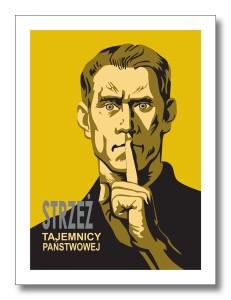 Strzeż tajemnicy państwowej plakat propagandowy slogan z PRL