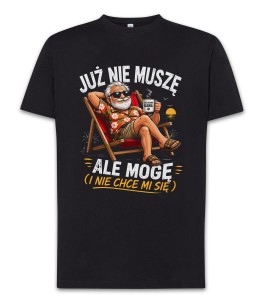 Czarny T-Shirt Już nie muszę, ale mogę