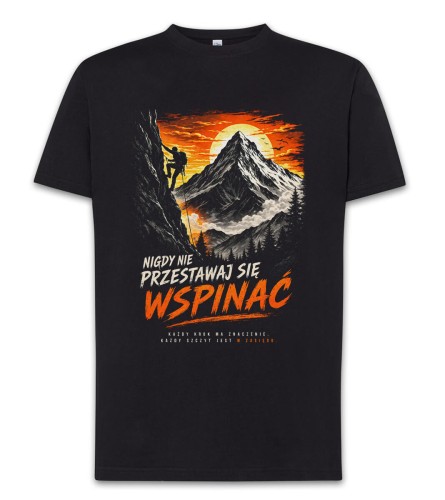 Koszulka NIE PRZESTAWAJ SIĘ WSPINAĆ